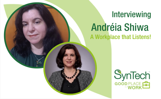 Good Place to Work – Interviewing Andréia Shiwa